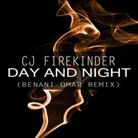 CJ FireKinder - Day and Night