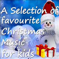 Jean Louis Prima - A Selection of Favourite Christmas Music for Kids (For the Whole Family)