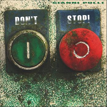 Gianni Pulli - Don't Stop!