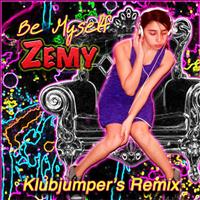 Zemy - Be Myself - Klubjumper's Remix