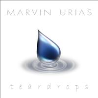 Marvin Urias - Teardrops