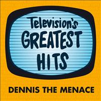 Television's Greatest Hits Band - Dennis The Menace Ringtones