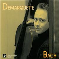 Henri Demarquette - Bach: Cello Suite No. 1 to 6, Henri Demarquette