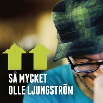 Olle Ljungström - Så mycket Olle Ljungström