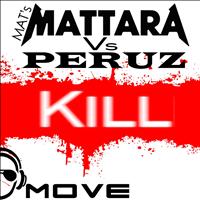 Mat's Mattara - Kill
