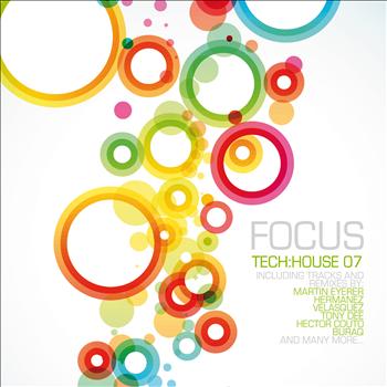 Various Artists - Focus Tech:House 07