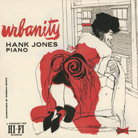 Hank Jones - Urbanity (Expanded Edition)
