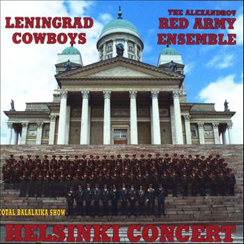 Leningrad Cowboys - Total Balalaika Show Helsinki Concert