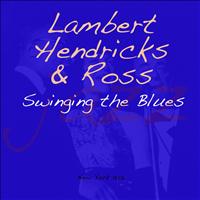 Lambert Hendricks & Ross - Swingin' the Blues