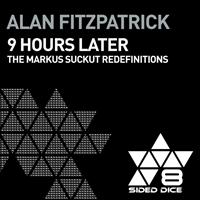 Alan Fitzpatrick - 9 Hours Later
