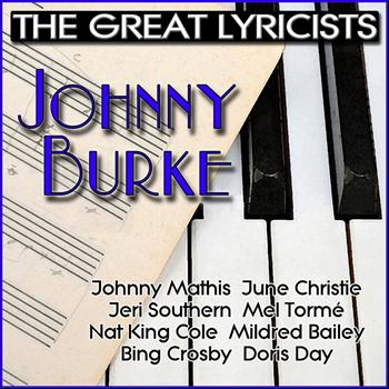 Various Artists - The Great Lyricists – Johnny Burke