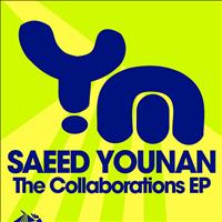 Saeed Younan - The Collaboration EP