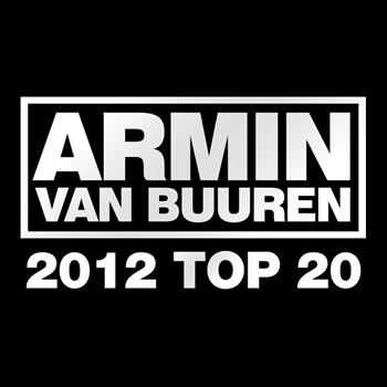 Armin van Buuren - Armin van Buuren's 2012 Top 20