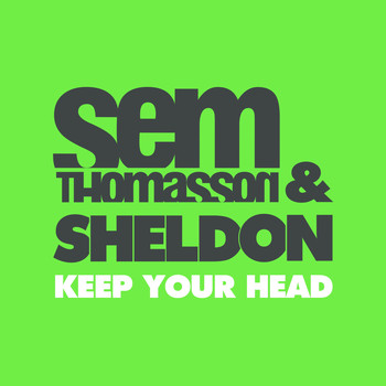 Sem Thomasson & Sheldon - Keep Your Head