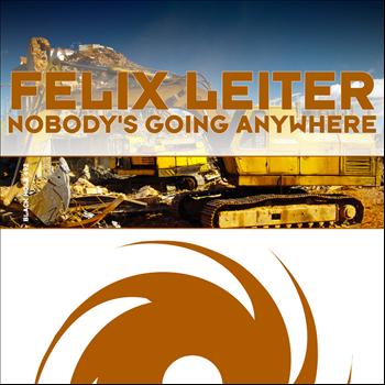 Felix Leiter - Nobody's Going Anywhere