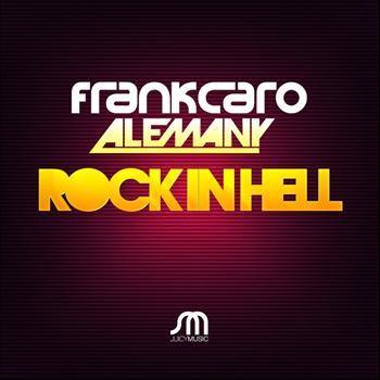 Frank Caro and Alemany - Rock in Hell