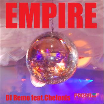Dj Remo Feat. Chelonis - Empire