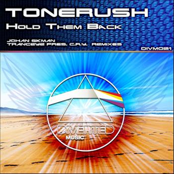 Tonerush - Hold Them Back
