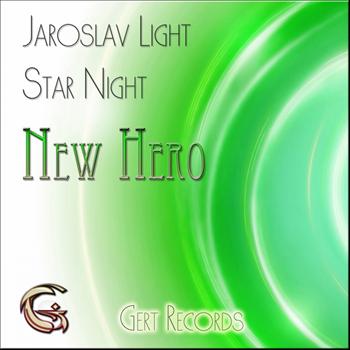 Jaroslav Light & Star Night - New Hero