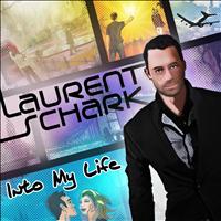 Laurent Schark - Into My Life