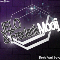 JELO & Frederik Mooij - Rock Star Lines