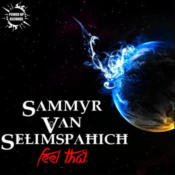Sammyr Van Selimspahich - Feel That