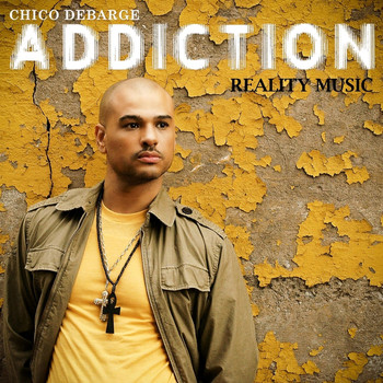 Chico DeBarge - Addiction