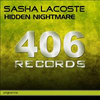 Sasha Lacoste - Hidden Nightmare