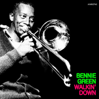Bennie Green - Walkin' Down