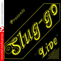 Slug-Go - Live (Digitally Remastered)