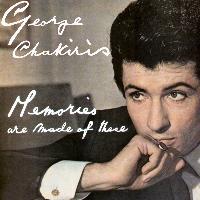 George Chakiris - Memories Are Made of These