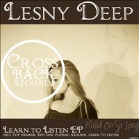 Lesny Deep - Learn To Listen EP