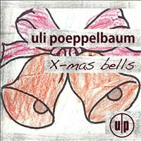 Uli Poeppelbaum - X-Mas Bells