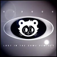 Kid606 - Lost in the Game (Remixes)