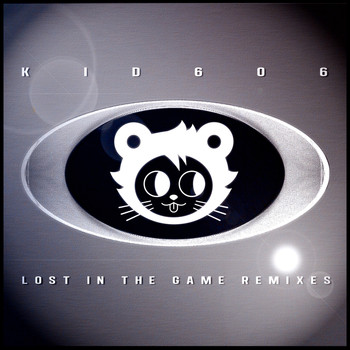 Kid606 - Lost in the Game (Remixes)