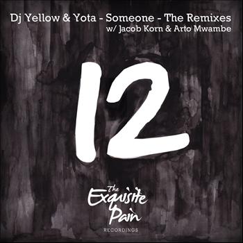 Dj Yellow & Yota - Someone (The Remixes)
