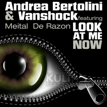 Andrea Bertolini - KULT Records Presents: Look At Me Now