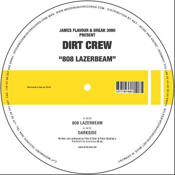Dirt Crew - 808 Lazerbeam