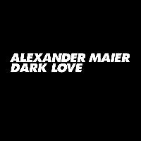 Alexander Maier - Dark Love