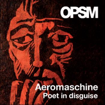 Aeromaschine - Poet in Disguise