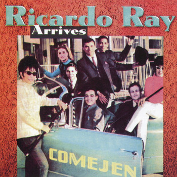Ricardo Ray - Arrives