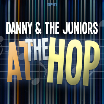 Danny & The Juniors - At the Hop - Twistin' All Night Long
