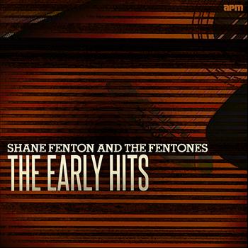 Shane Fenton & The Fentones - The Early Hits