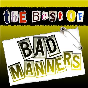 Bad Manners - The Best of Bad Manners