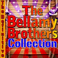 The Bellamy Brothers - The Definitive Bellamy Brothers Collection