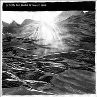 Mount Eerie - 11 Old Songs