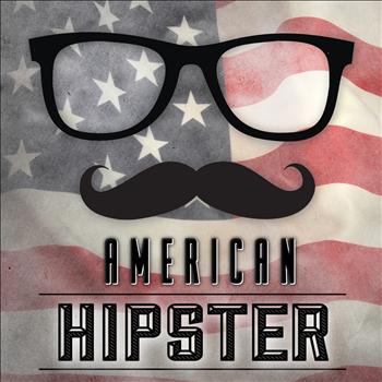 Various Artists - American Hipster