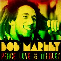 Bob Marley - Peace, Love & Marley
