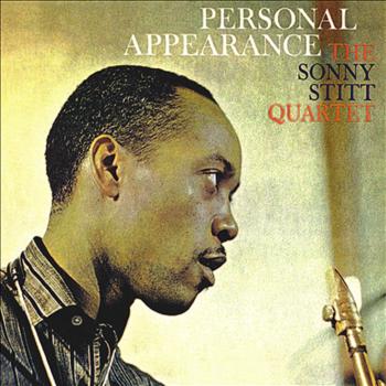 Sonny Stitt - Personal Appearance (Remastered)