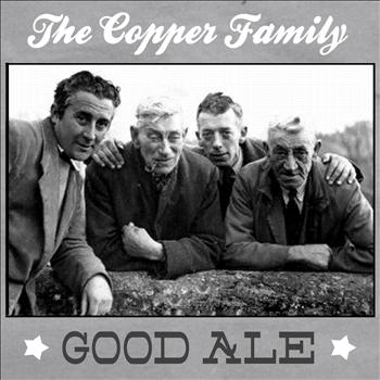 The Copper Family - Good Ale